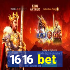 1616 bet